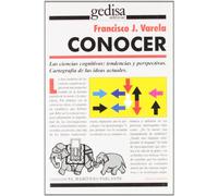Conocer : las ciencias cognitivas, tendencias y perspectivas : cartografía de las ideas actuales: Las Ciencias Cognitivas: Tendencias y Perspectivas: Cartografia de Las Ideas Actuales