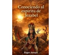 Conociendo al espíritu de Jezabel