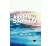 Conociendo al Espíritu Santo