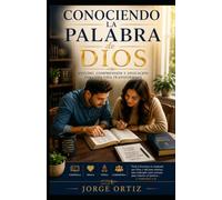 Conociendo La Palabra de Dios: Curso corto de Biblia