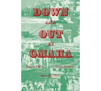 Conon Parks Chris Sempek Mike MacNeil Down and Out in Omaha (Tascabile)