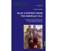 Conor Curran Blue Chippers from the Emerald Isle (Tascabile) Reimagining Ireland