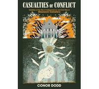 Conor Dodd Casualties of Conflict (Copertina rigida)