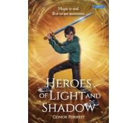 Conor Forrest Heroes of Light and Shadow (Tascabile)