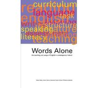 Conor Galvin Words Alone: The Teaching and Usage of English in Conte (Tascabile)