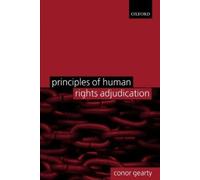 Conor Gearty Principles of Human Rights Adjudication (Tascabile)
