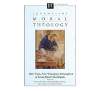 Conor Hill Journal of Moral Theology, Volume 6, Number 2 (Tascabile)