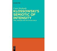 Conor Husbands Klossowski's Semiotic of Intensity (Copertina rigida)