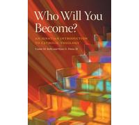 Conor M. Kelly Ryan G. Duns Who Will You Become? (Tascabile)