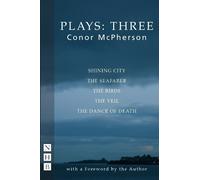 Conor McPherson Conor McPherson Plays: Three (Tascabile) NHB Collected Works