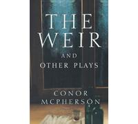 Conor McPherson Weir and Other Plays (Tascabile)