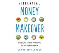 Conor Richardson Millenial Money Makeover (Tascabile)
