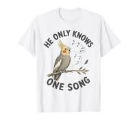 Conosce Solo Una Canzone Parrot Cockatiel Bird Owner Maglietta