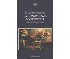 CONOSCENZA ACCIDENTALE [Paperback] [May 19, 2011] DIDI-HUBERMAN and Tartarini, C