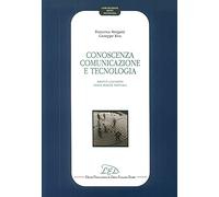 Conoscenza, comunicazione e tecnologia. Aspetti cognitivi della realtà virtuale