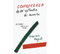 Conoscenza dell'istinto di morte. Lezioni 2012 - Fagioli Massimo