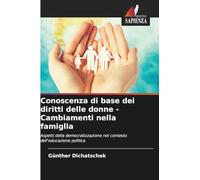 Conoscenza di base dei diritti delle donne - Cambiamenti nella famiglia: Aspetti della democratizzazione nel contesto dell'educazione politica