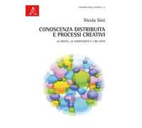 Conoscenza distribuita e processi creativi. La mente, la complessità e i big data