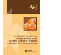 Conoscenza e comunicazione come primi strumenti di prevenzione - Ivana Matteucci