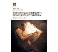 Conoscenza e iniziazione nella scuola pitagorica