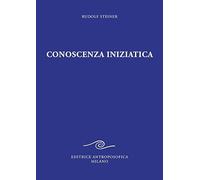 Libri Rudolf Steiner - Conoscenza Iniziatica