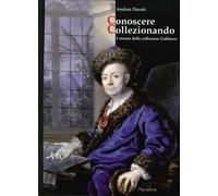 Conoscere collezionando. I ritratti della collezione Gabburri - [Etgraphiae]