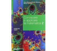 Conoscere e applicare la matematica. Con quaderno per il ripasso e il recupero. Per gli Ist. tecnici commerciali (Vol. 2)