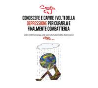 Conoscere e capire i volti della depressione per curarla e combatterla - ER