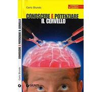 Conoscere e potenziare il cervello