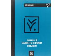 Conoscere il Gambetto di donna rifiutato