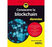 CONOSCERE LA BLOCKCHAIN FOR DUMMIES - GARAVAGLIA ROBERTO - HOEPLI