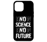 Conoscere la scienza Conoscere il futuro insegnante di scienze Studenti universitari Custodia per iPhone 12 Pro Max