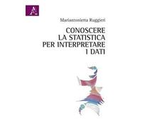 Conoscere la statistica per interpretare i dati