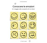 Conoscere le emozioni: un viaggio alla scoperta di noi stessi