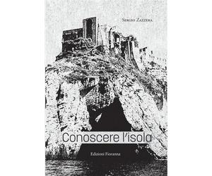 Conoscere l'isola [Paperback] [Jun 14, 2024] Zazzera, Sergio