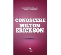 Conoscere Milton Erickson