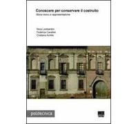 Conoscere per conservare il costruito