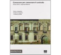 Conoscere per conservare il costruito