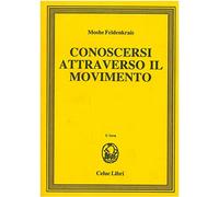 Conoscersi attraverso il movimento