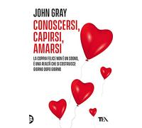Conoscersi, capirsi, amarsi