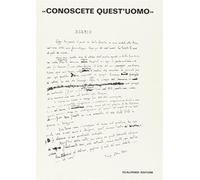 Conoscete quest'uomo - Alberti A. (cur.)