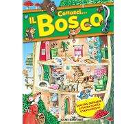 Conosci... Il bosco. Con adesivi. Ediz. a colori