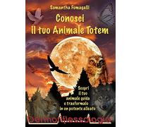 Conosci il tuo Animale Totem