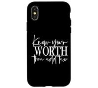 Conosci il tuo valore e aggiungi le tasse Custodia per iPhone X/XS