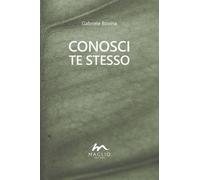 Conosci te stesso - Bovina Gabriele