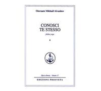 Libri Omraam Mikhael Aivanhov - Conosci Te Stesso. Jnana Yoga. Vol. 1