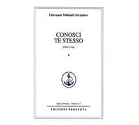 Conosci te stesso. Jnana yoga. Vol. 1 - Aïvanhov Omraam Mikhaël