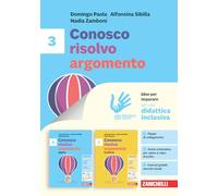Conosco, risolvo, argomento. Idee per imparare. Per la Scuola media (Vol. 3)