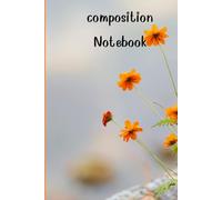 Conposition Notebook Flower Journal School,Notes & Writing: This beautiful floral composition notebook is perfect for students, writers, and anyone ... write down ideas, notes, or daily thoughts.