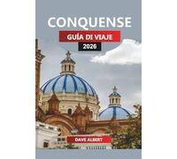 CONQUENSE Guía de viaje 2026: Explore las calles históricas, los parques naturales y las experiencias culturales de Cuenca para sus vacaciones en Ecuador